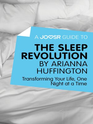 cover image of A Joosr Guide to... the Sleep Revolution by Arianna Huffington